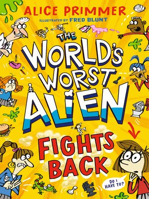 cover image of The World's Worst Alien Fights Back